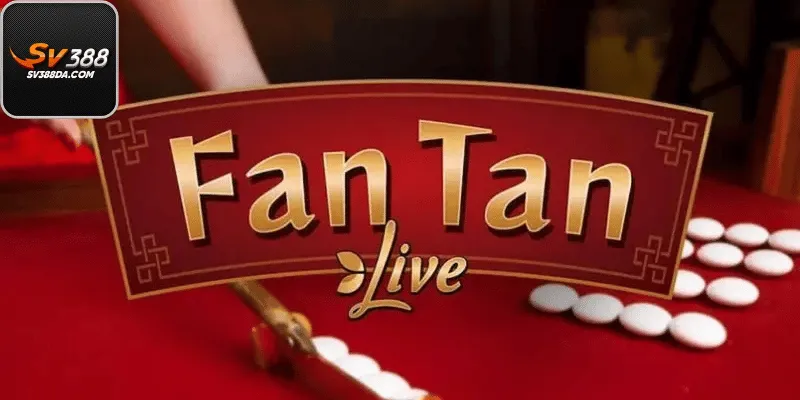 Fantan – Trò Cổ Điển Phương Đông Với Tỷ Lệ Trả Thưởng Hấp Dẫn